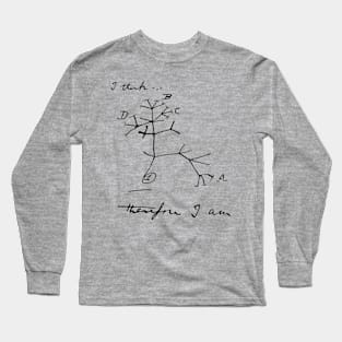 Darwin's I Think ... Therefore I am Long Sleeve T-Shirt